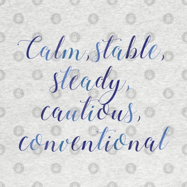 ISTJ Calm Stable Steady Cautious Conventional by coloringiship